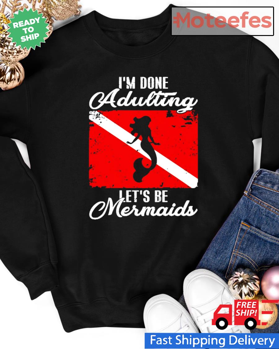 Mermaids adulting let/s be i/m done «I’m done