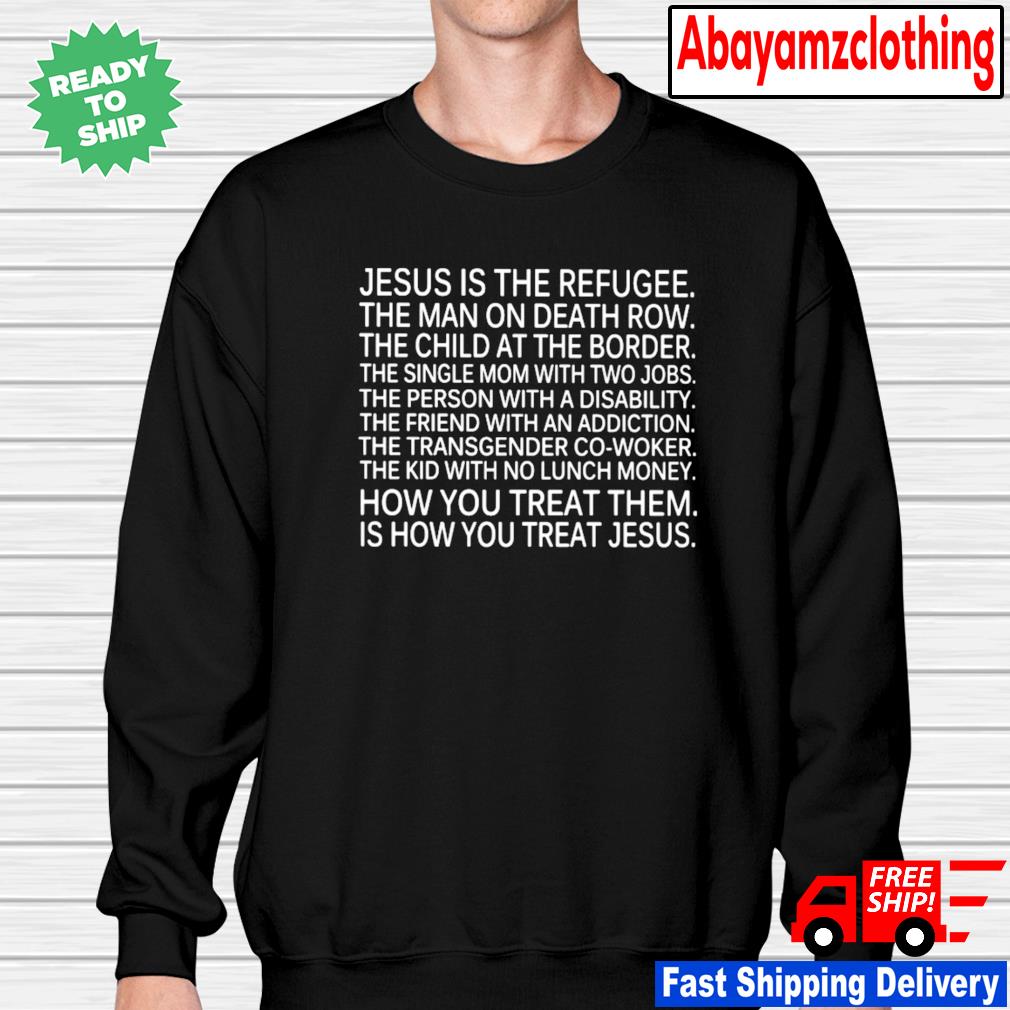 jesus was a refugee t shirt