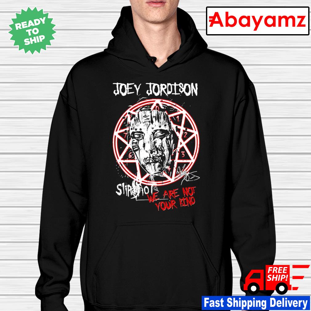 Slipknot we are discount not your kind hoodie