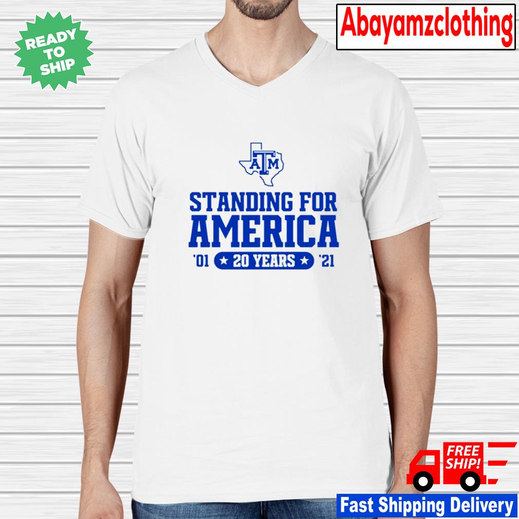 Texas A&M Standing For America 2021 T-Shirts