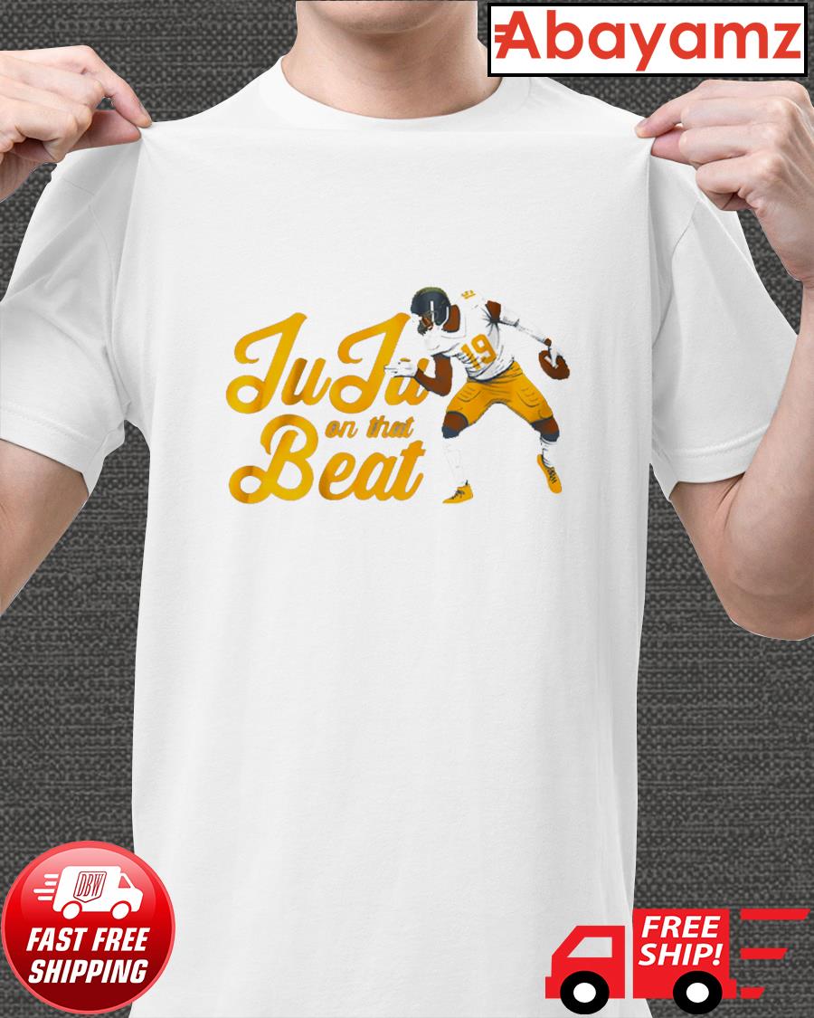 JuJu Smith-Schuster on that beat shirt, hoodie, sweater and v-neck t-shirt