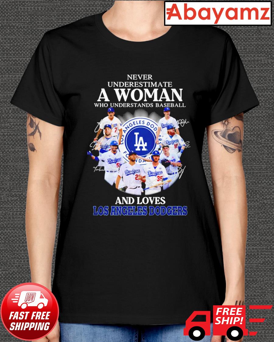 Real Women Love Baseball Smart Women Love The Los Angeles Dodgers Hot T- Shirt