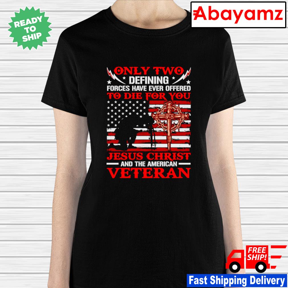 tee Only Two Forces Have Ever Offered Veteran Unisex Sweatshirt 