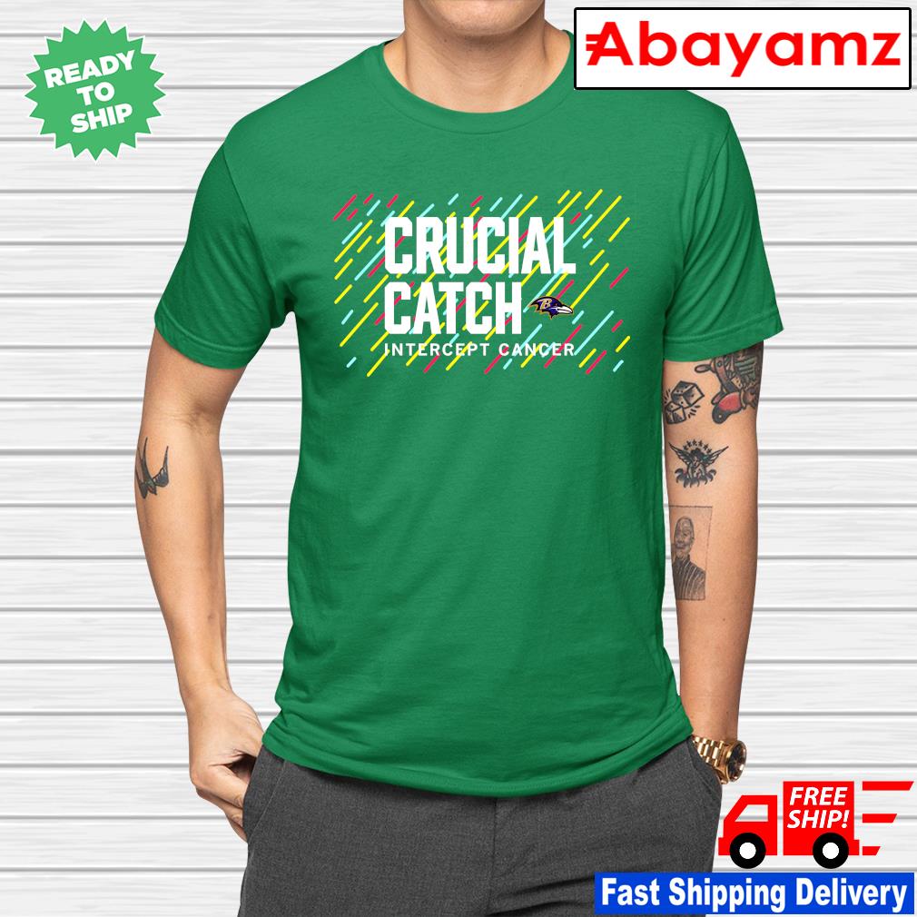 Baltimore Ravens 2021 Crucial Catch Intercept Cancer nice Green T-shirt,  hoodie, sweater, long sleeve and tank top