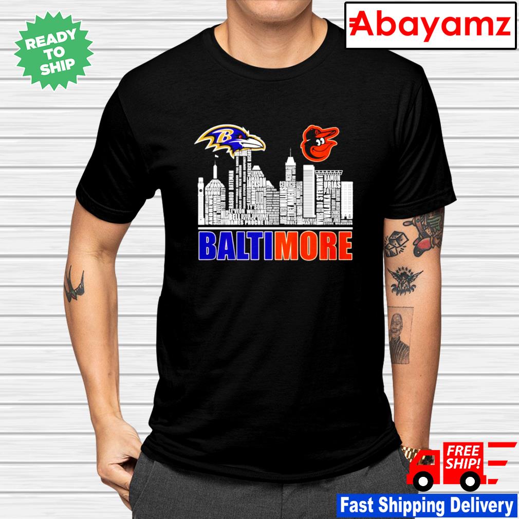 Baltimore city Baltimore Orioles and Baltimore Ravens shirt