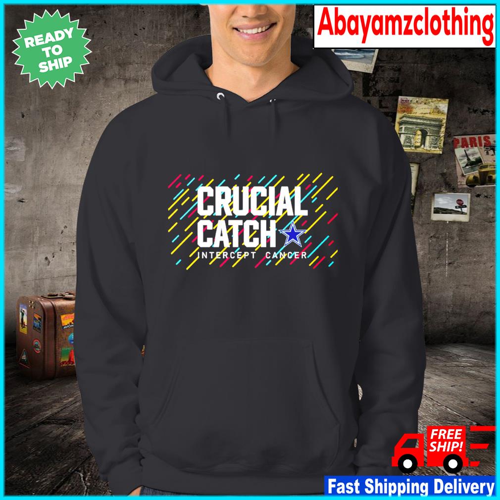 Dallas Cowboys 2021 crucial catch intercept cancer shirt, hoodie, sweater,  long sleeve and tank top