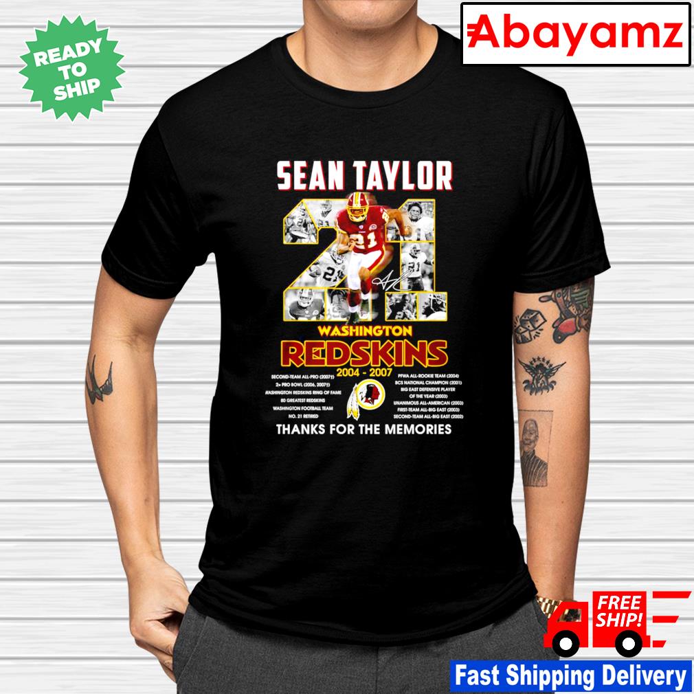 Sean Taylor Washington Redskins thanks for the memories signature T-shirt,  hoodie, sweater, long sleeve and tank top