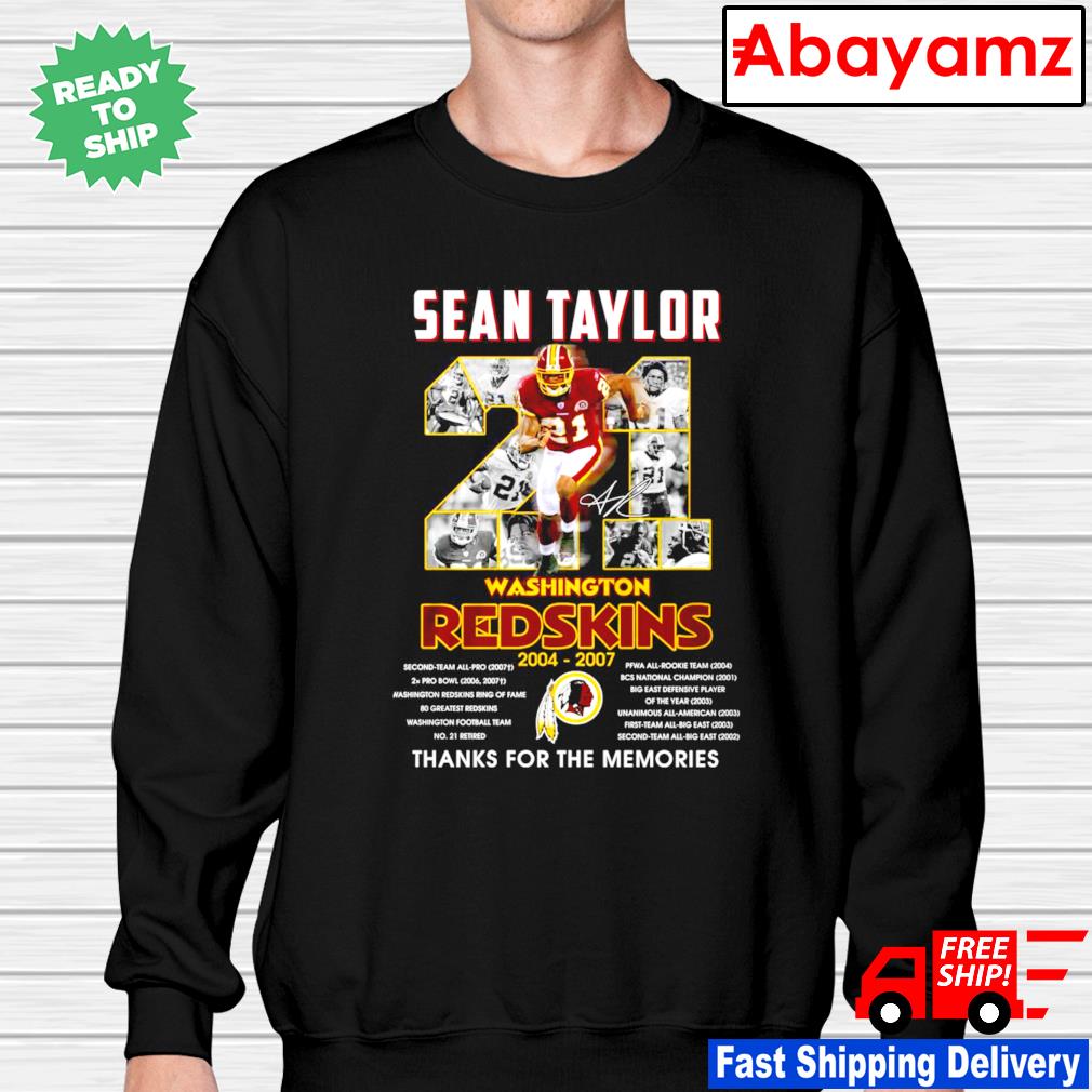 Sean Taylor Washington Redskins thanks for the memories signature T-shirt,  hoodie, sweater, long sleeve and tank top