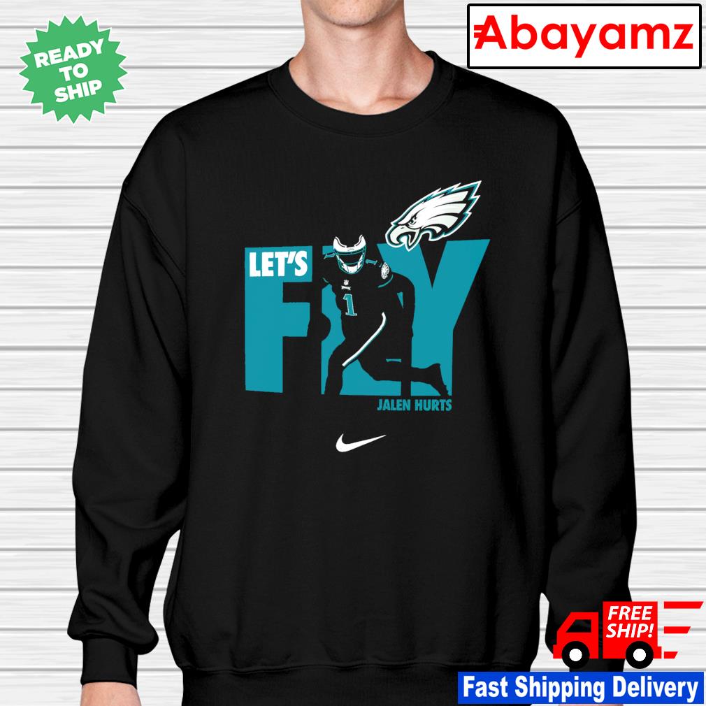 Jalen Hurts Philadelphia Eagles Fly Eagles Fly shirt, hoodie