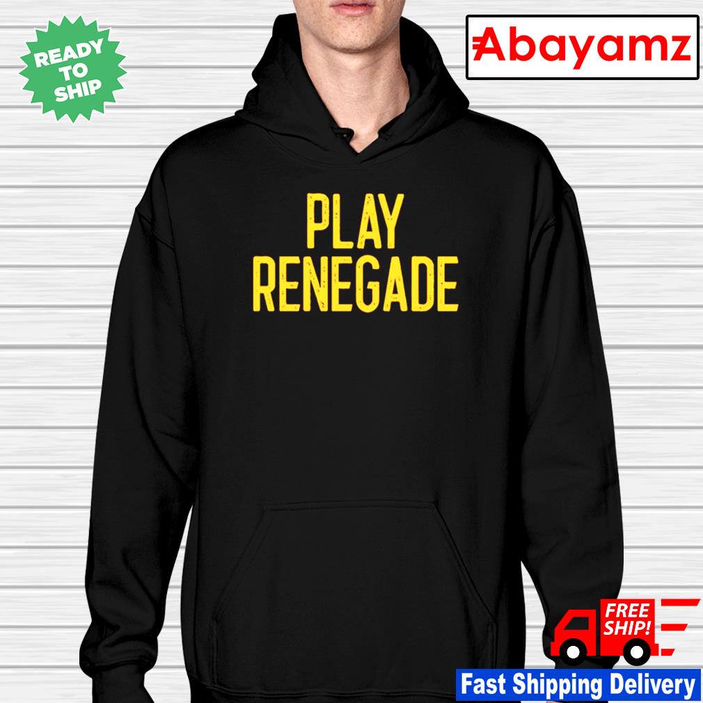 Pittsburgh Steelers Play Renegade logo shirt, hoodie, sweater, longsleeve  and V-neck T-shirt