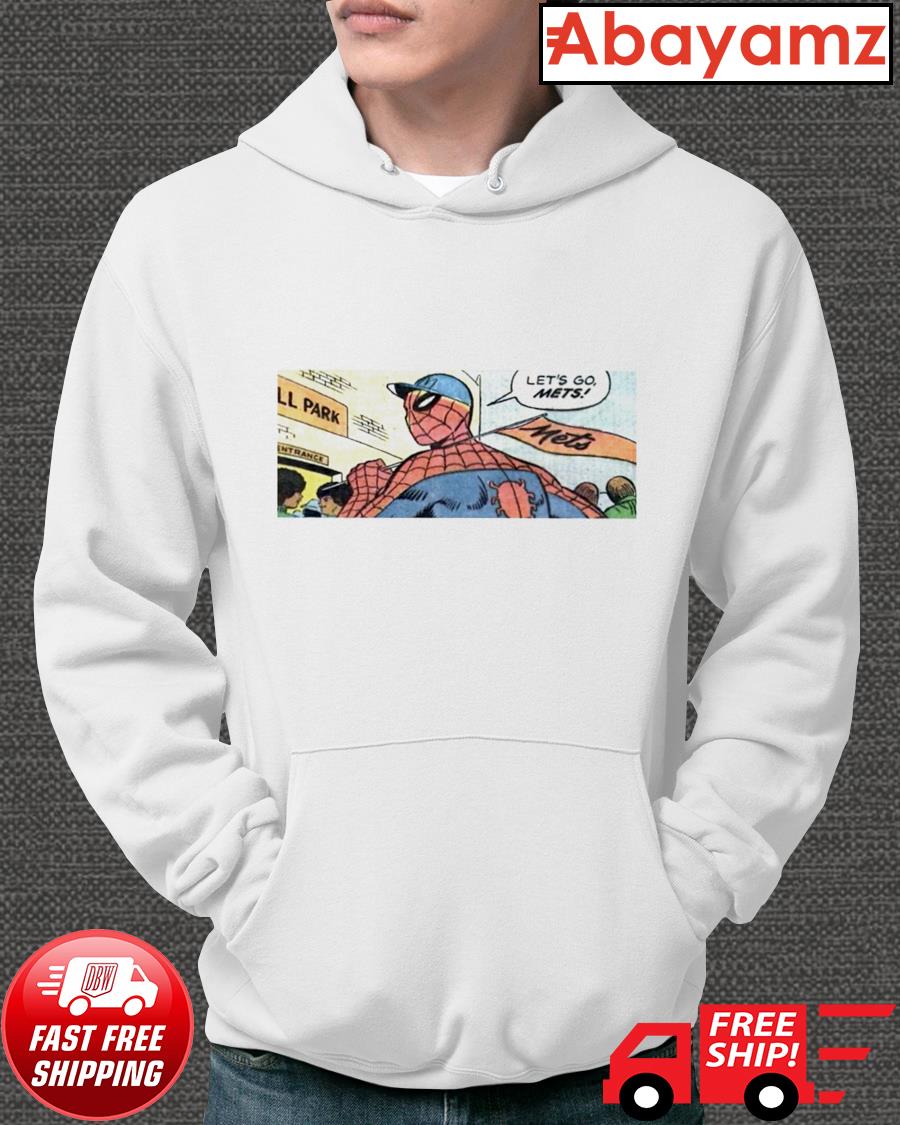 Spider-Man lets go mets shirt, hoodie, sweater, long sleeve and