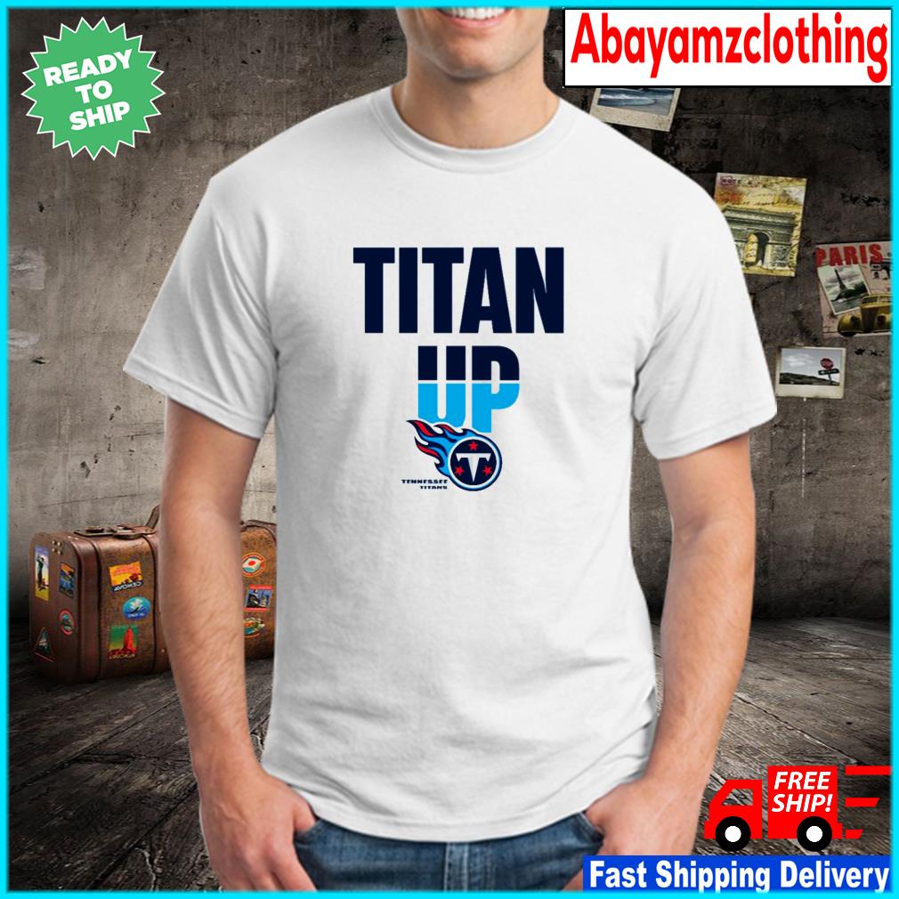 Titan Up Logo Tennessee Titans T-shirt, hoodie, sweater, long sleeve and  tank top