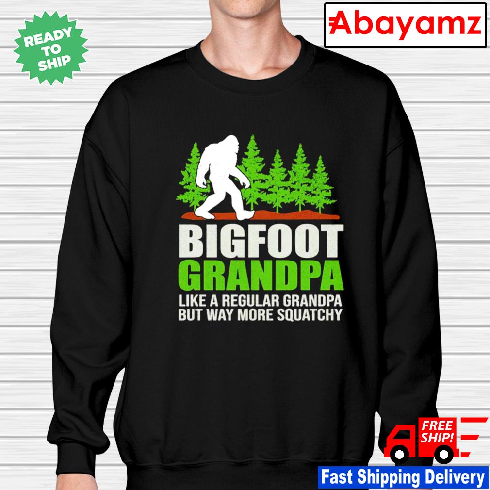 bigfoot grandpa shirt