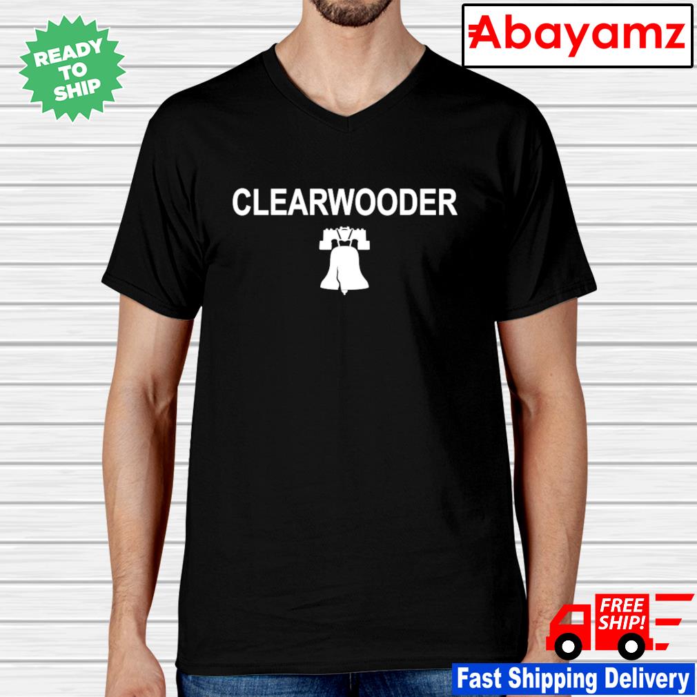 clearwooder phillies shirt