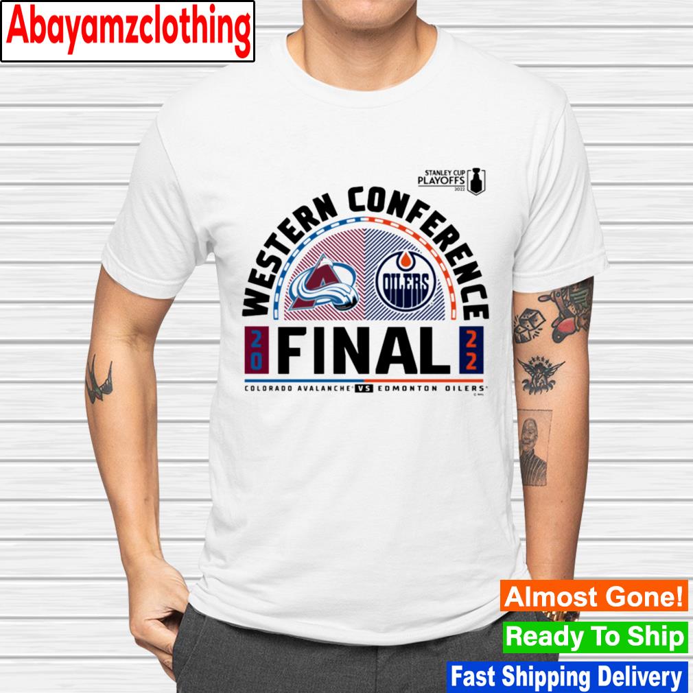 Colorado Avalanche Vs Edmonton Oilers Western Conference Final 2022 Stanley  Cup Playoffs shirt, hoodie, sweater, long sleeve and tank top