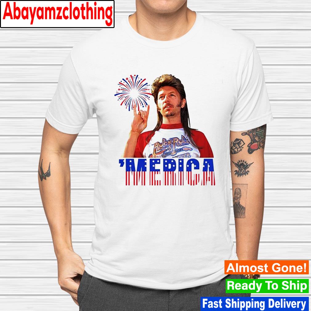 4th Of July Outfit Gift 4th Of July Outfit Shirt 4th Of July Shirt Merica Funny Joe Dirt 2021 4th Of July Tshirt 4th Of July Gift