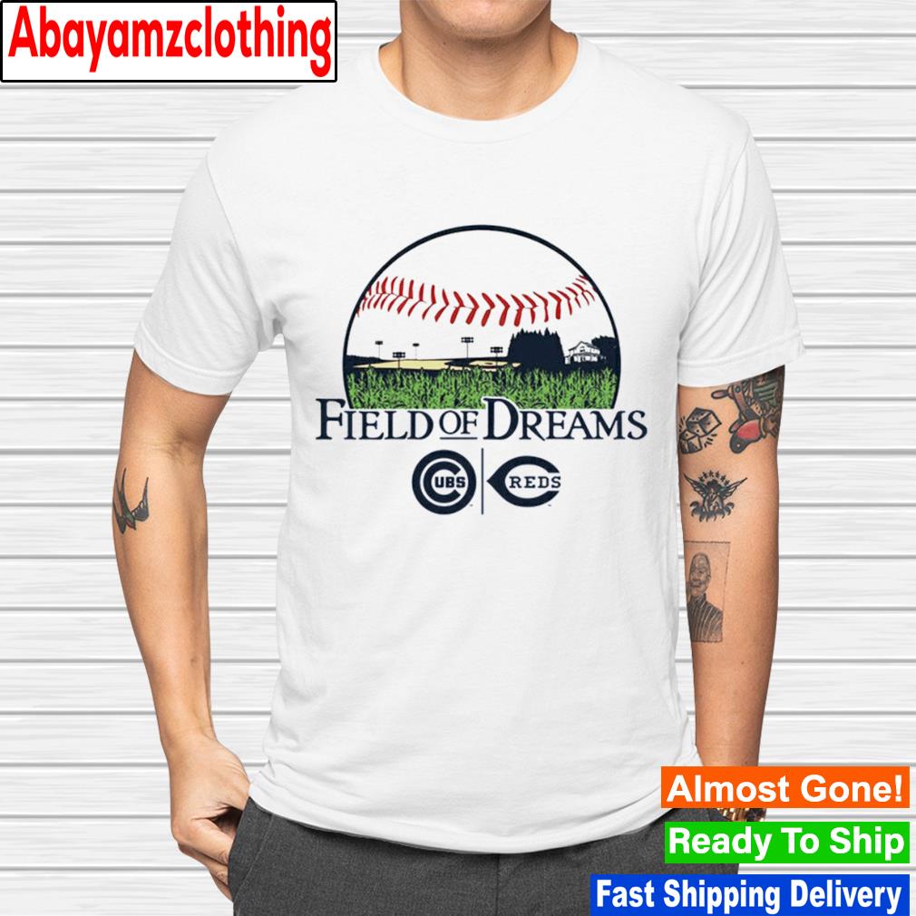 Chicago Cubs vs. Cincinnati Reds 2022 field of dreams shirt