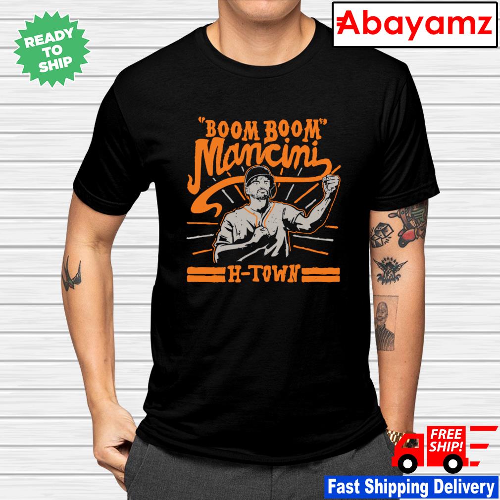 Houston Astros Trey Mancini Boom boom Mancini H-Town shirt, hoodie