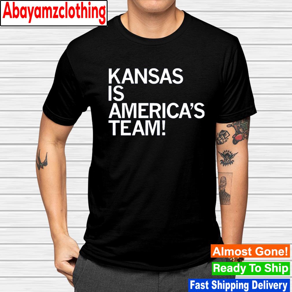 Kansas is America's team shirt