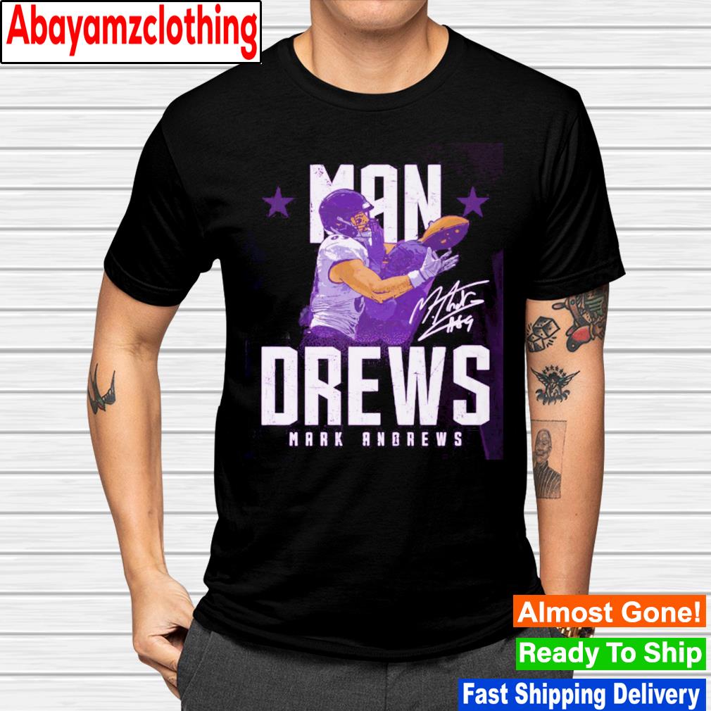 Mark Andrews Baltimore Mark Andrews signature shirt