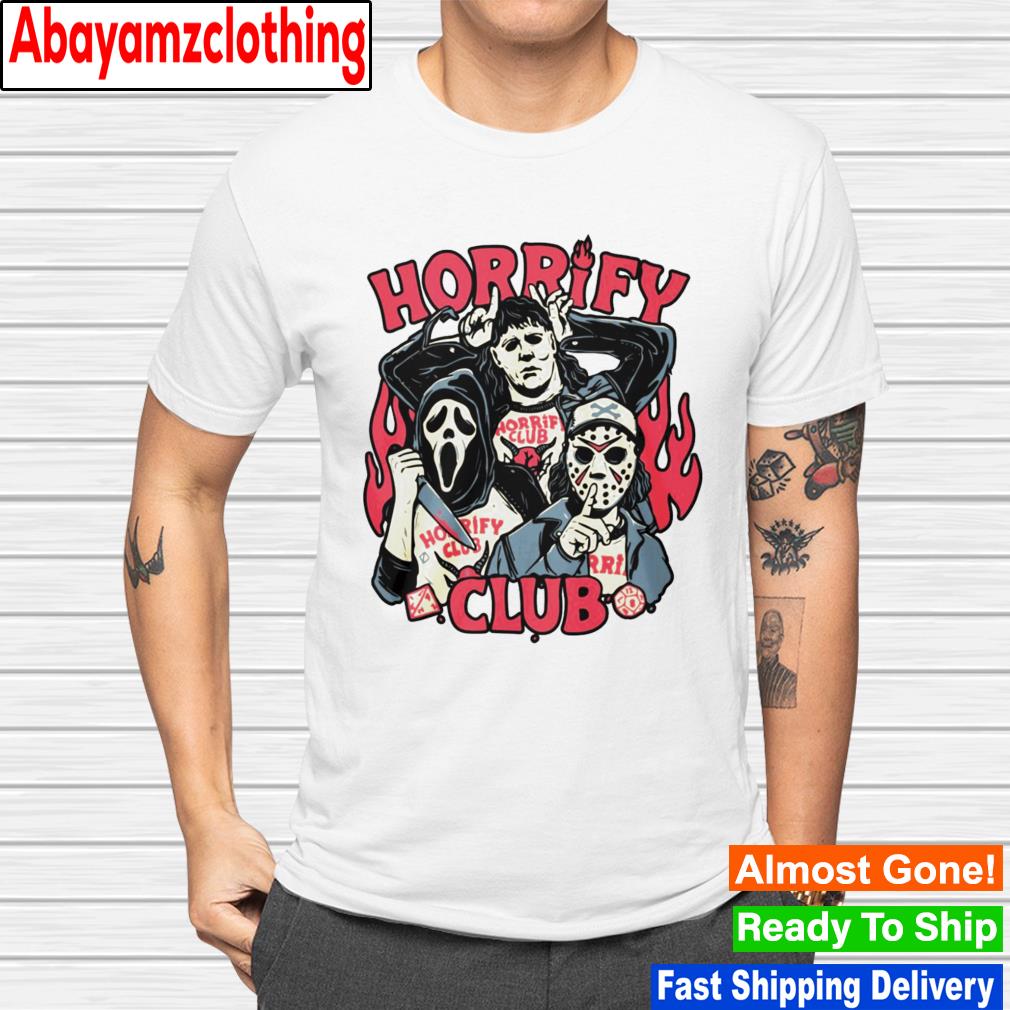Michael Myers Ghostface Jason Voorhees horrify club shirt