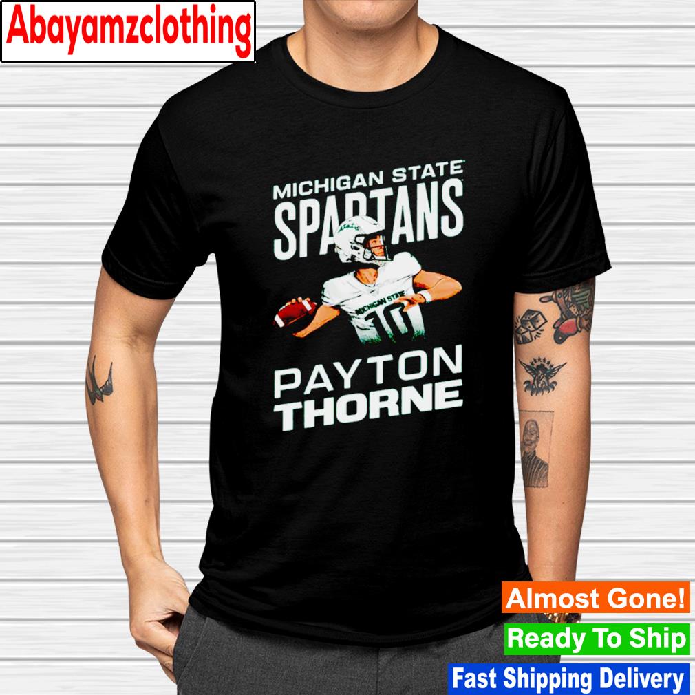 Michigan State Spartans Payton Thorne shirt