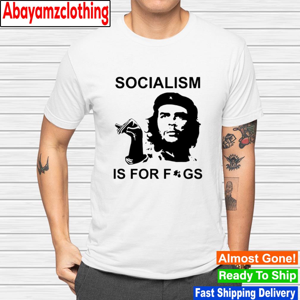 Steven Crowder socialism is for fags shirt