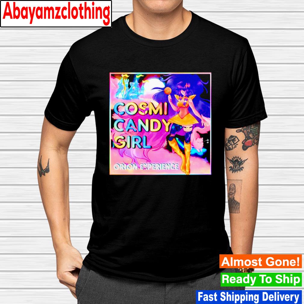 The orion experience cosmicandy girl shirt