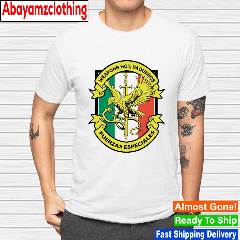 White weapons hot vaqueros fuerzas especiales shirt
