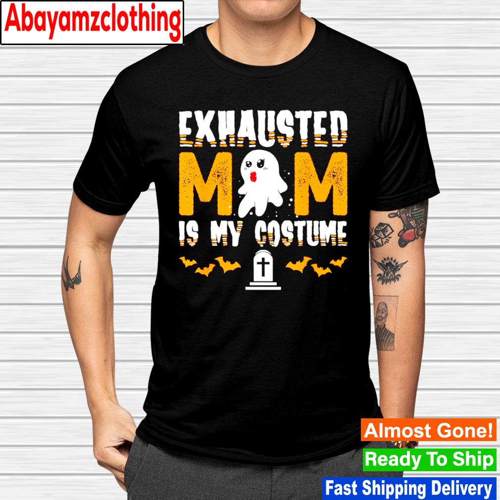 Exhausted mom costume funny matching Halloween shirt