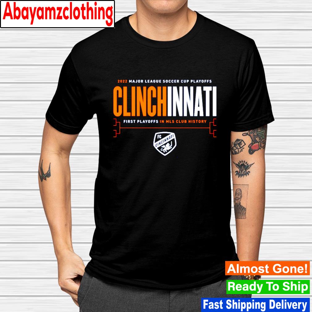 Fc Cincinnati 2022 major league soccer cup playoffs Cincinnati first playoff in MLS club history T-shirt