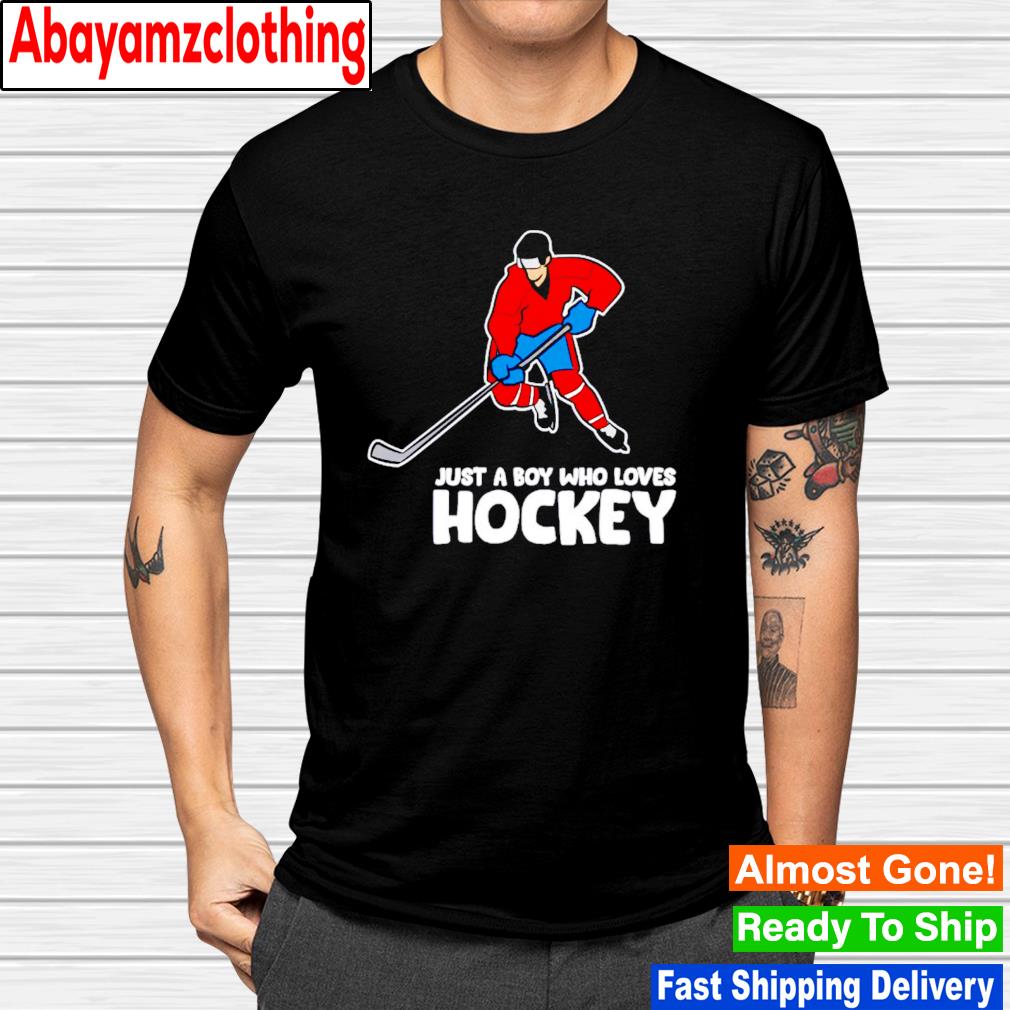 Just a boy who loves ice-hockey shirt