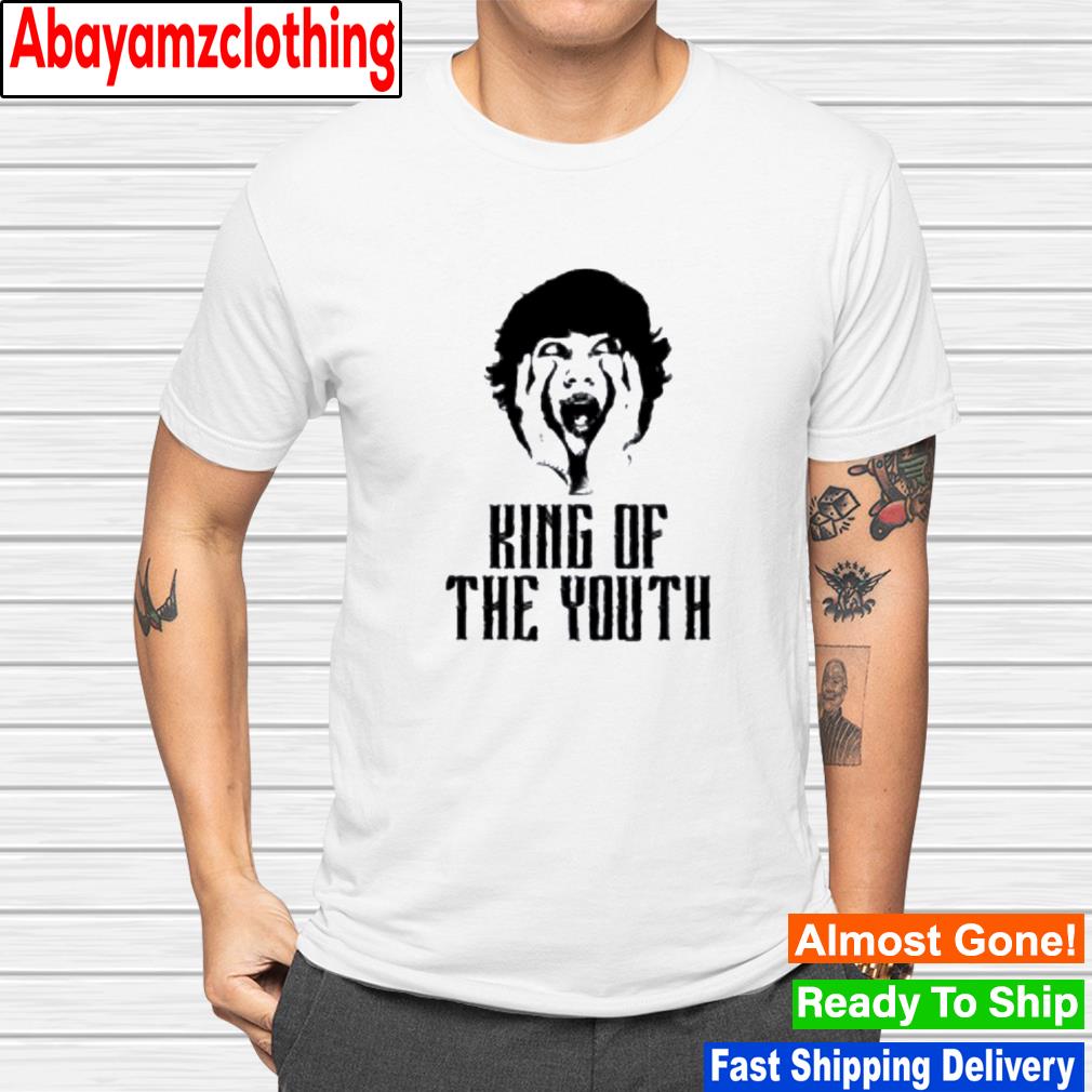 King of the youth shirt