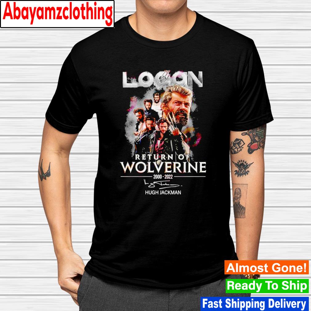 Logan Return Of Wolverine 2000 – 2022 Hugh Jackman signature shirt