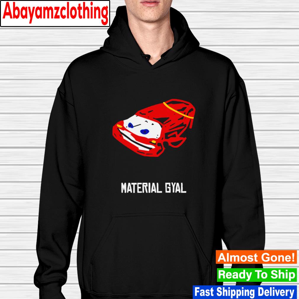 Michela Im At Twitchcon Material Gyal T-s hoodie