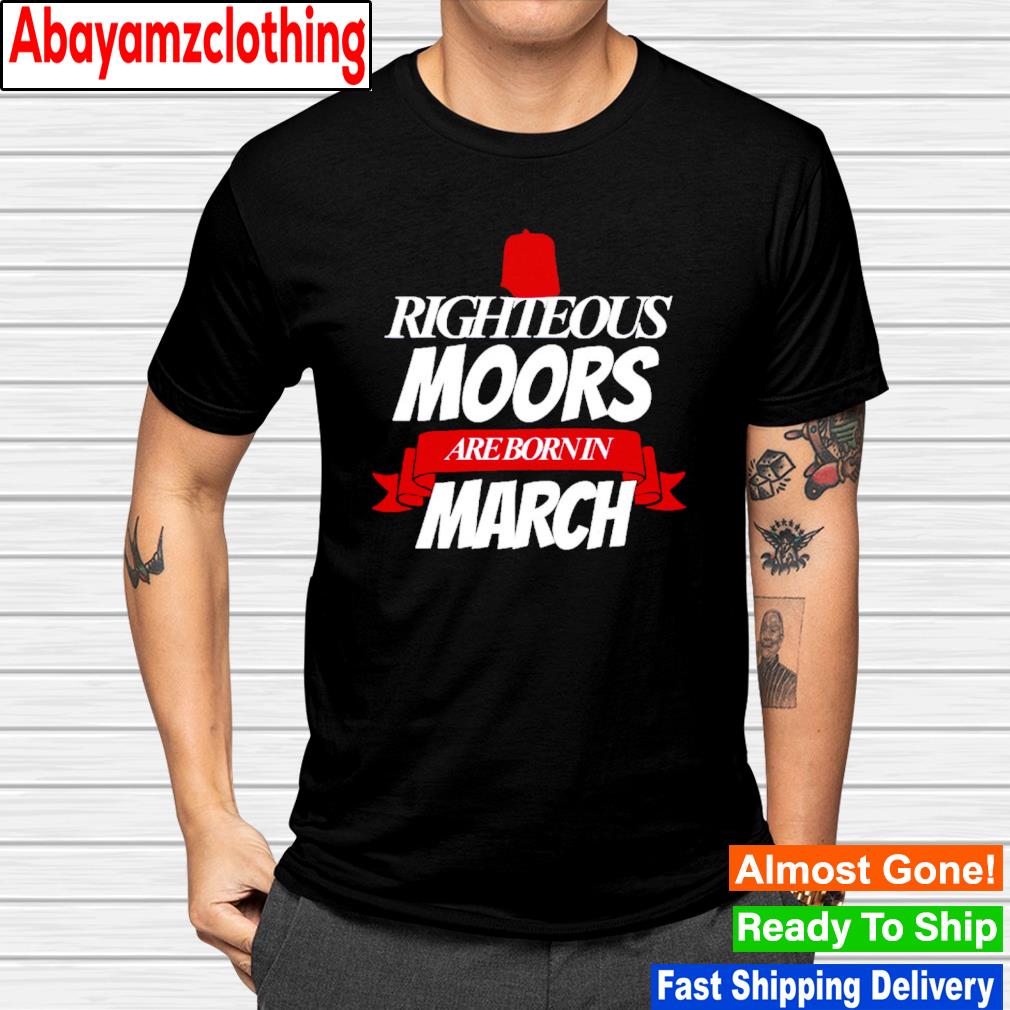 Moorish American righteous moors march shirt