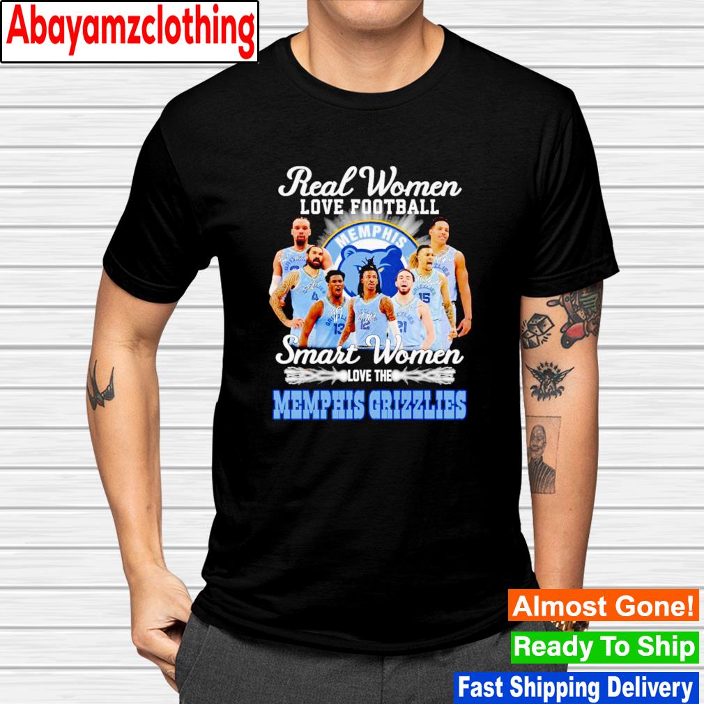 Real women love basketball smart women love the Memphis Grizzlies signatures shirt