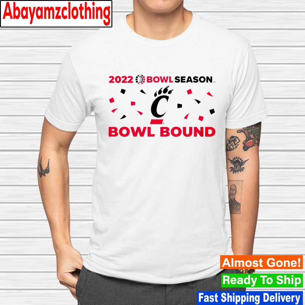 Cincinnati Bearcats 2022 Bowl Season Bowl Bound shirt