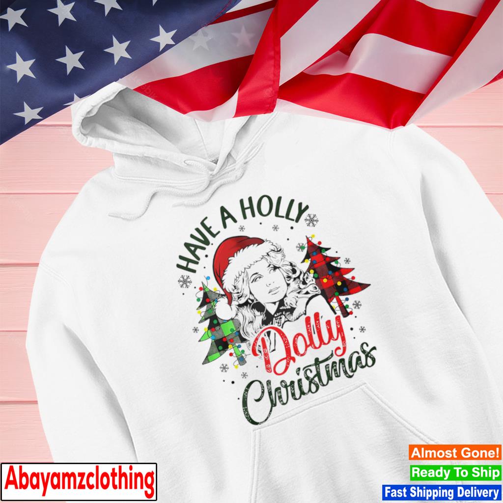 Have a Holly Dolly Gift for fans in this Christmas s Hoodie
