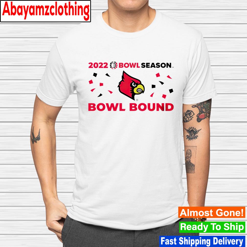 Louisville Cardinals 2022 Bowl Season Bowl Bound shirt