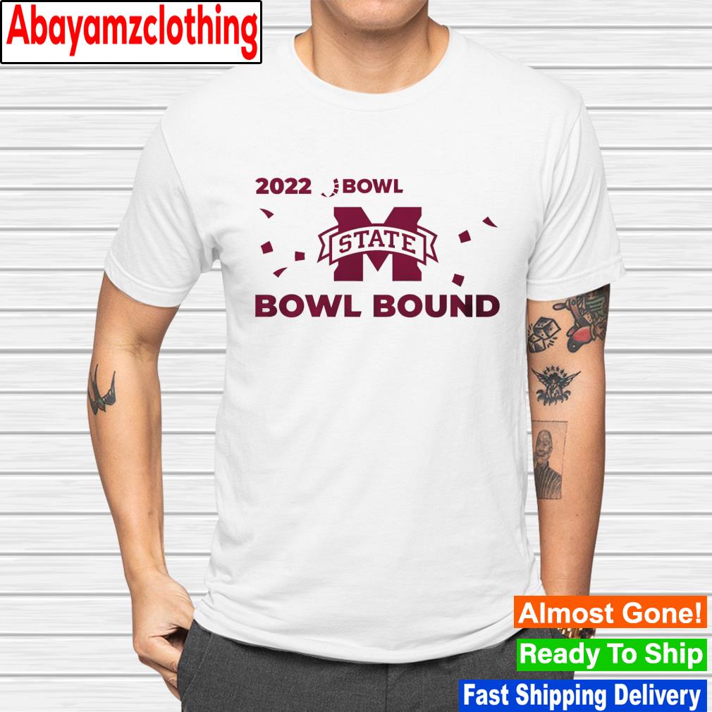 Mississippi State Bulldogs 2022 Bowl Season Bowl Bound shirt