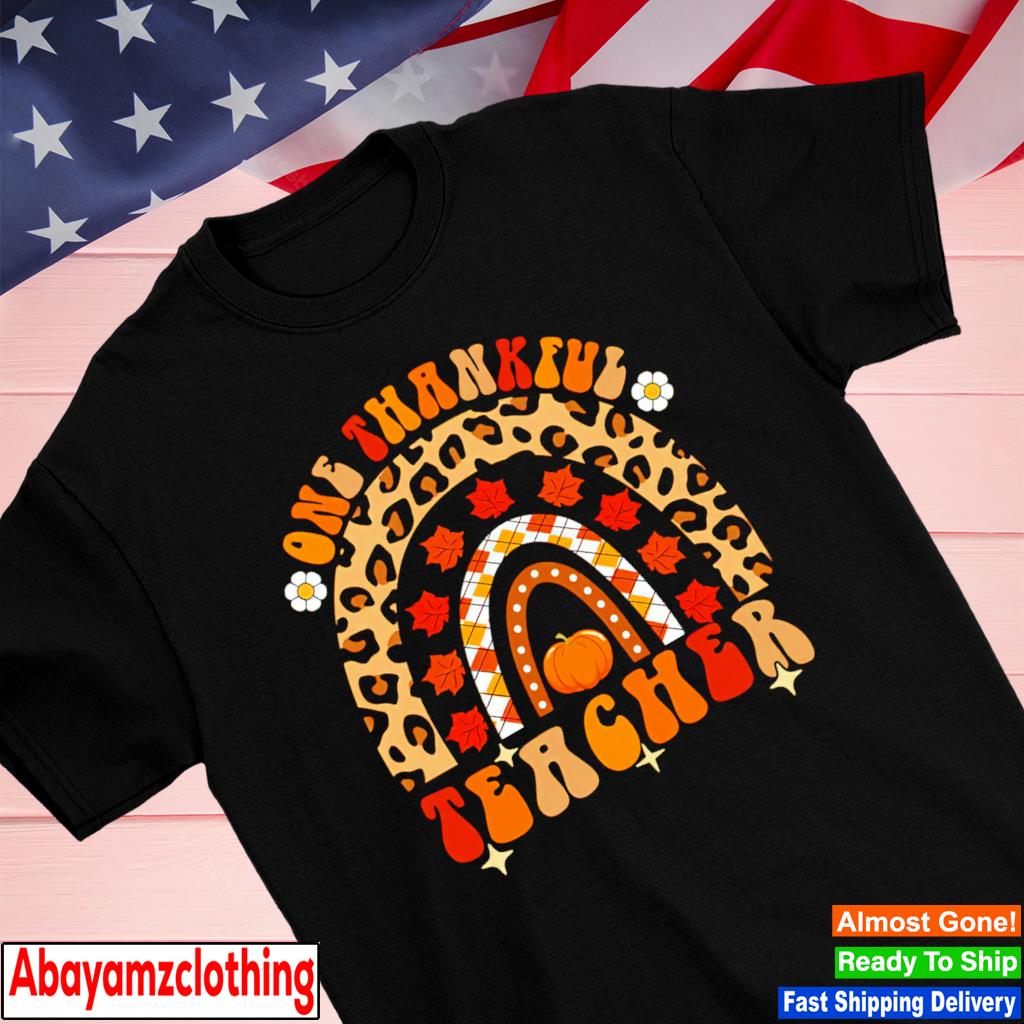 One thankful teacher thanksgiving rainbow shirt