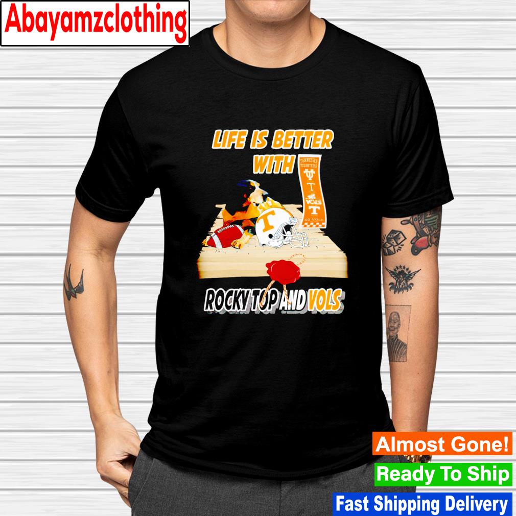Tennessee Volunteers football life is better with rocky top and vols shirt