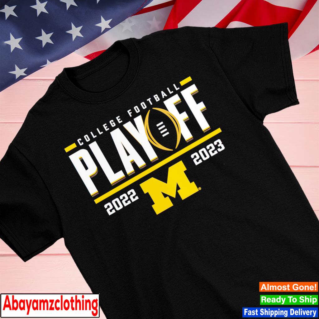 Michigan Wolverines 2022 College Football Playoff First Down Entry shirt