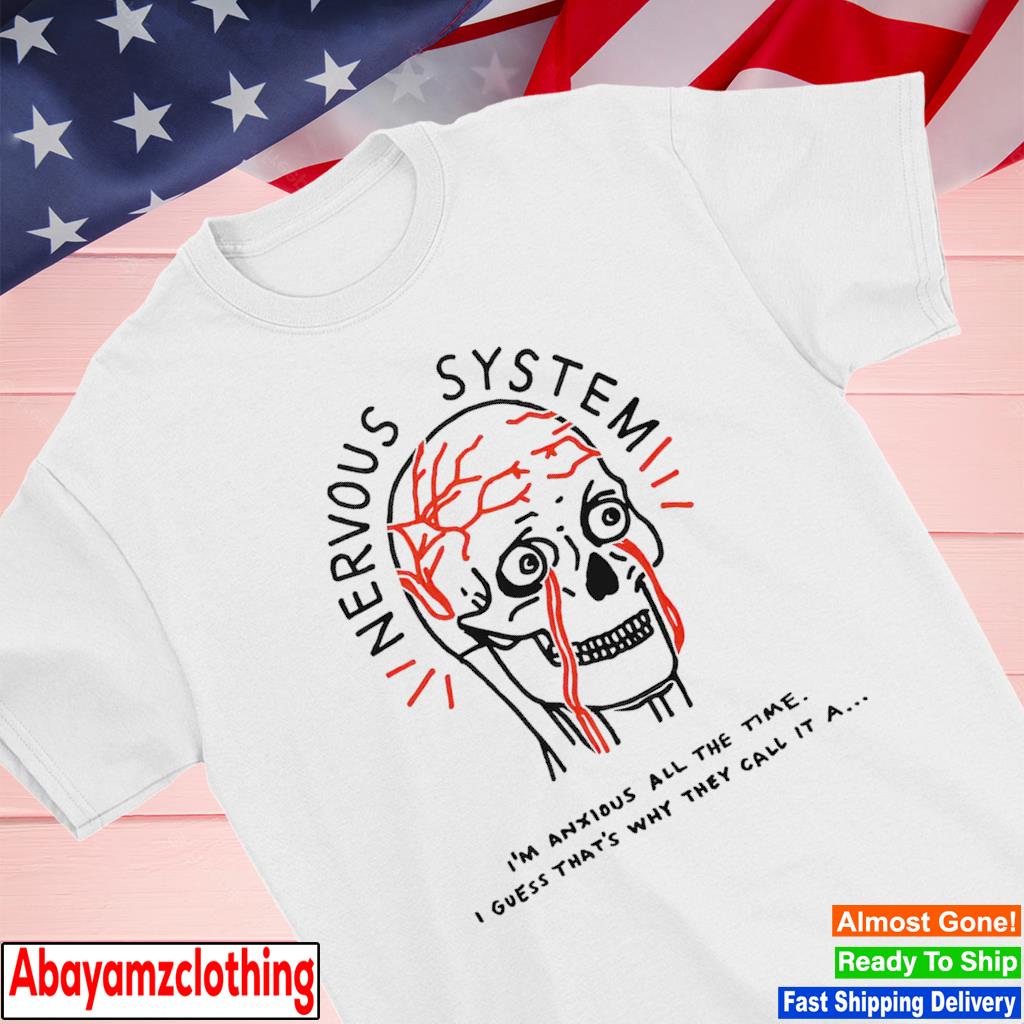 Personalhell nervous system shirt