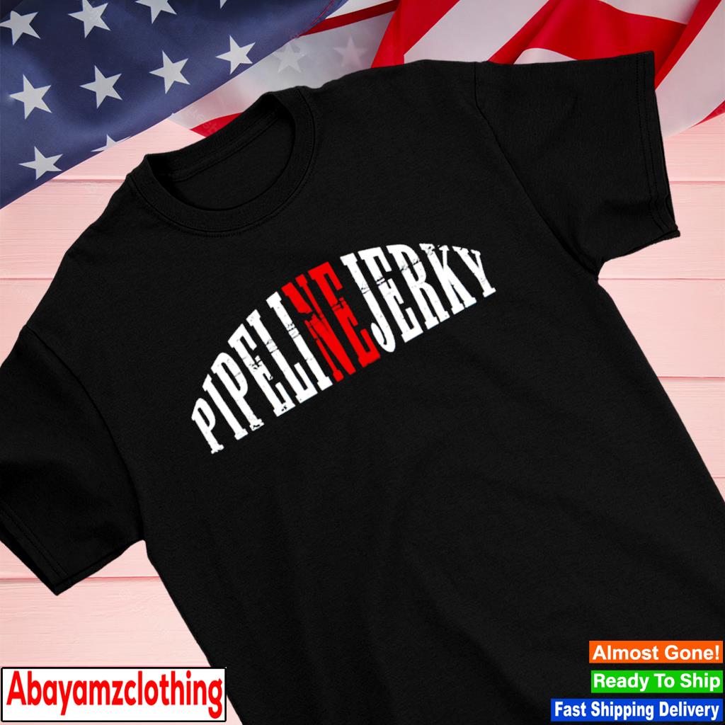 Pipeline Jerky shirt