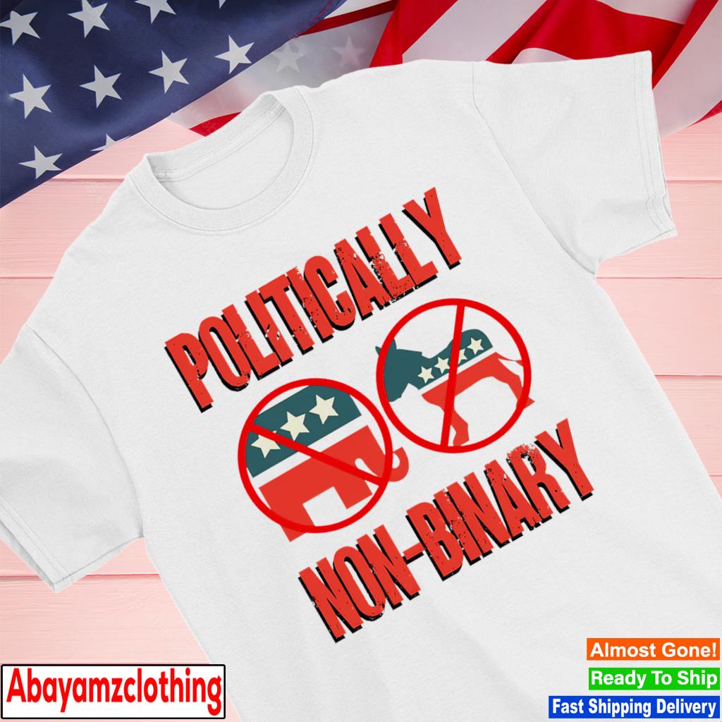 Politically Non-Binary shirt