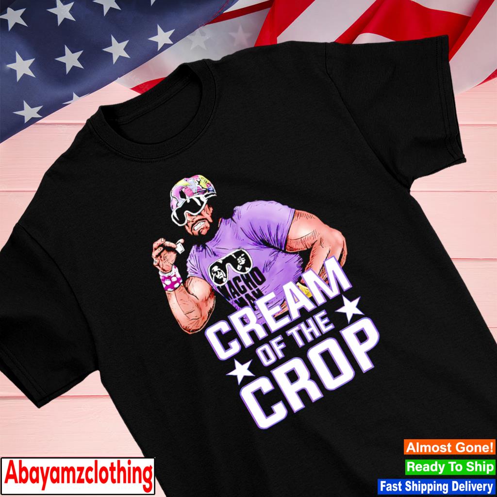 Randy Savage Cream Of The Crop shirt