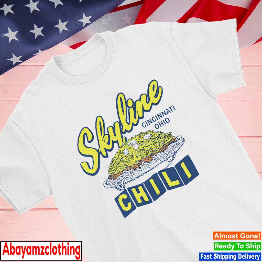 Skyline Chili Cincinnati Ohio shirt
