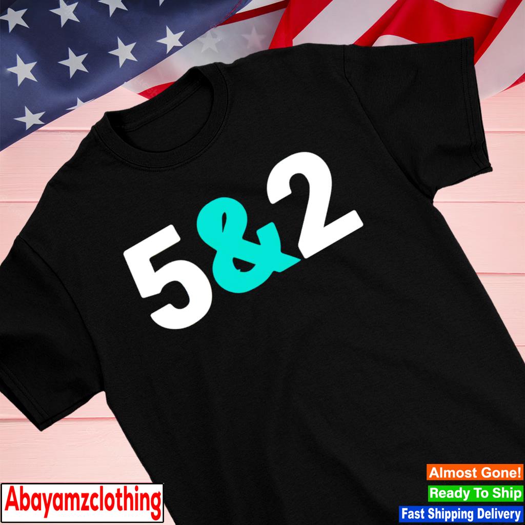 5&2 five and two the chosen shirt